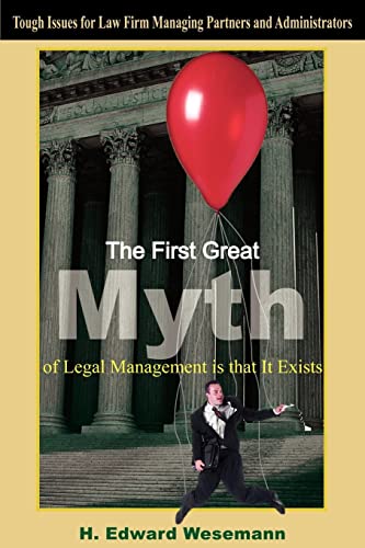 The First Great Myth of Legal Management is that It Exists Cover
