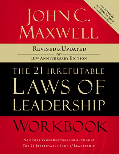 The 21 irrefutable laws of leadership workbook Cover