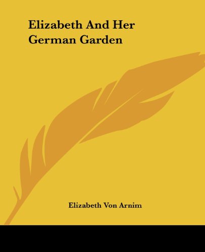 Elizabeth And Her German Garden Cover