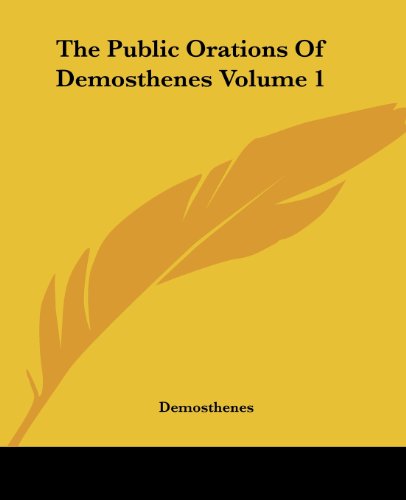 The Public Orations Of Demosthenes Cover
