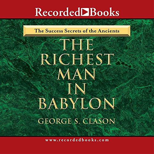 Richest Man in Babylon - The Success Secrets of the Ancients Cover
