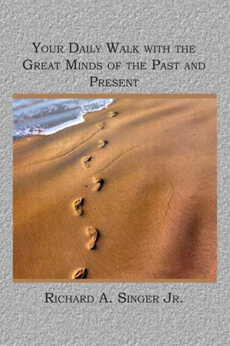 Your Daily Walk with the Great Minds of the Past and Present Cover