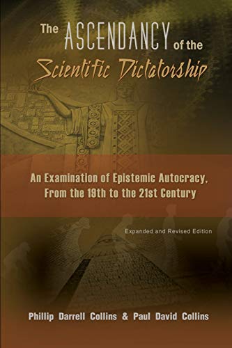 The Ascendancy of the Scientific Dictatorship Cover