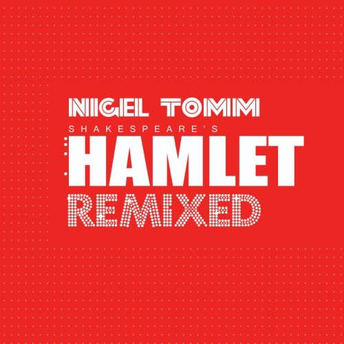 Shakespeare's Hamlet Remixed Cover