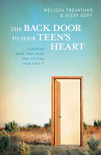 The Back Door To Your Teen's Heart Cover
