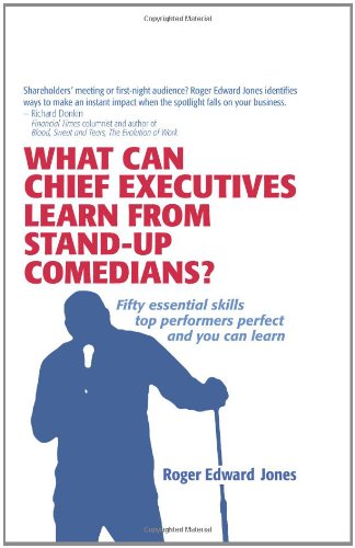 What Can Chief Executives Learn From Stand-up Comedians? Cover