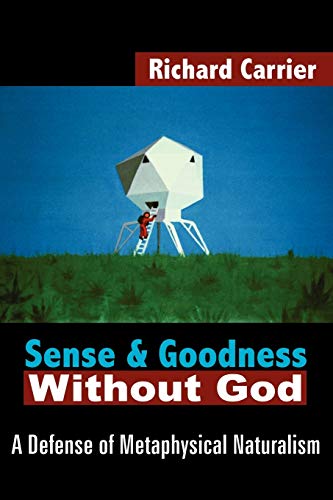 Sense and Goodness Without God Cover