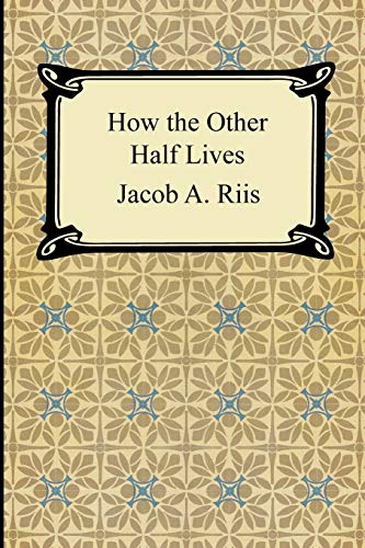 How the Other Half Lives Cover