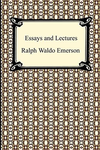 Essays and Lectures : Nature : Addresses and Lectures, Essays Cover