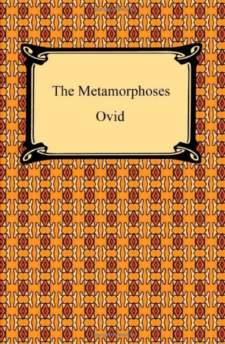 The metamorphoses of Ovid Cover