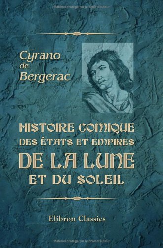 Histoire comique des états et empires de la lune et du soleil Cover