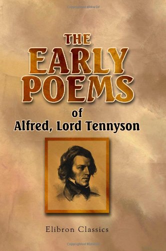 The Early Poems of Alfred, Lord Tennyson Cover
