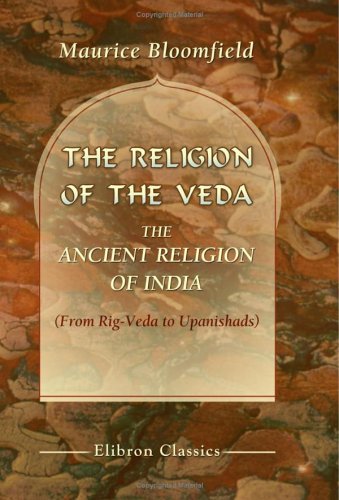 The Religion of the Veda: the Ancient Religion of India Cover
