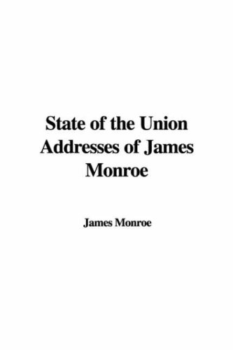 State of the Union Addresses of James Monroe Cover