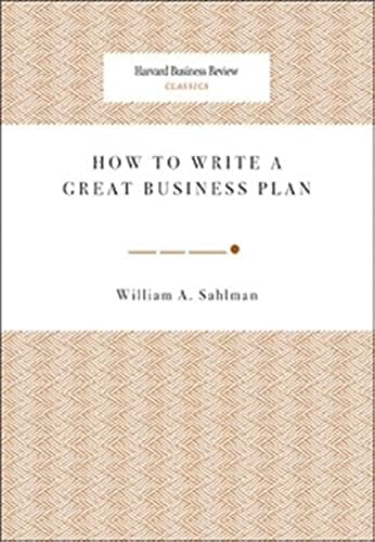 How to Write a Great Business Plan (Harvard Business Review Classics) Cover