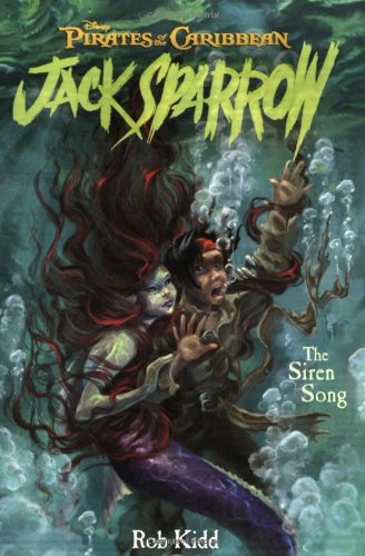 Pirates of the Caribbean: Jack Sparrow #2: The Siren Song (Pirates of the Caribbean: Jack Sparrow) Cover