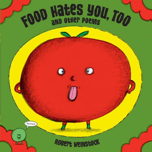 Food hates you, too, and other poems Cover