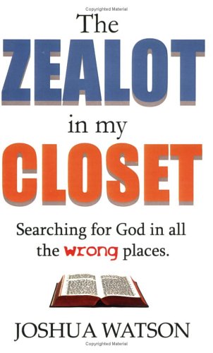 The Zealot in My Closet Cover