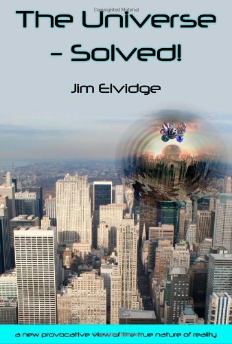 The universe--solved! Cover