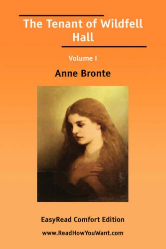 The Tenant of Wildfell Hall Volume I [EasyRead Comfort Edition] Cover