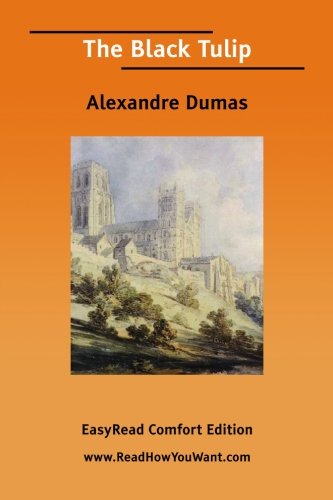 The Black Tulip [EasyRead Comfort Edition] Cover