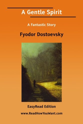 A Gentle Spirit A Fantastic Story [EasyRead Edition] Cover