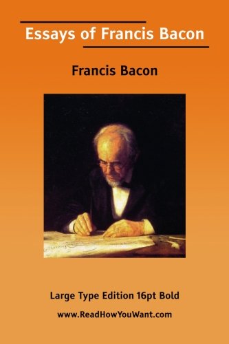 Essays of Francis Bacon  (Large Print) Cover