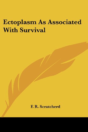 Ectoplasm As Associated With Survival Cover