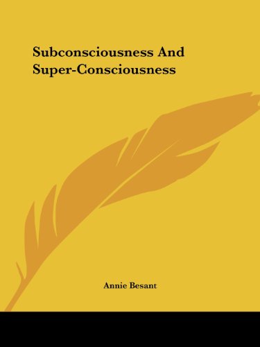 Subconsciousness And Super-Consciousness Cover