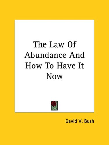 The Law Of Abundance And How To Have It Now Cover