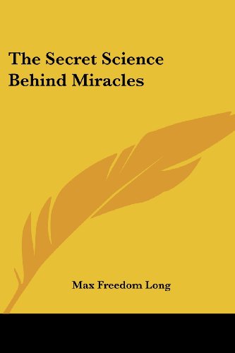 The Secret Science Behind Miracles Cover