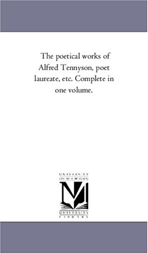The poetical works of Alfred Tennyson, poet laureate, etc. Complete in one volume (as of 1855) Cover
