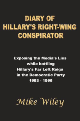 DIARY OF HILLARY'S RIGHT-WING CONSPIRATOR Cover