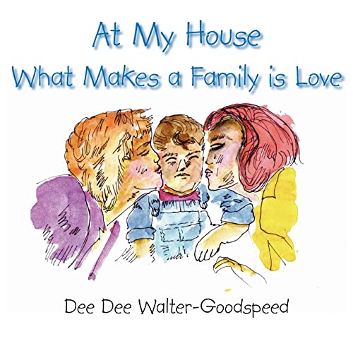 At My House What Makes a Family is Love Cover