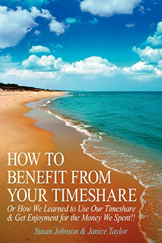 HOW TO BENEFIT FROM YOUR TIMESHARE Cover