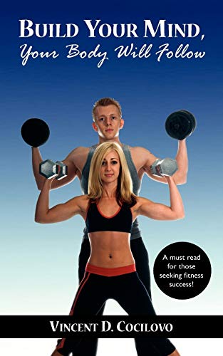 Build Your Mind, Your Body Will Follow Cover