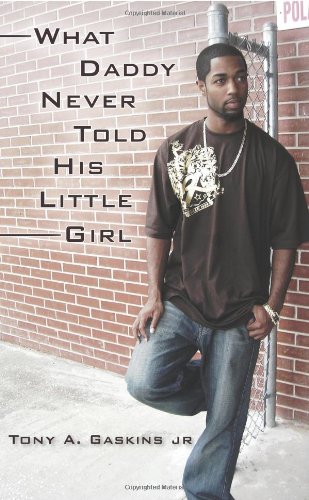 What Daddy Never Told His Little Girl Cover