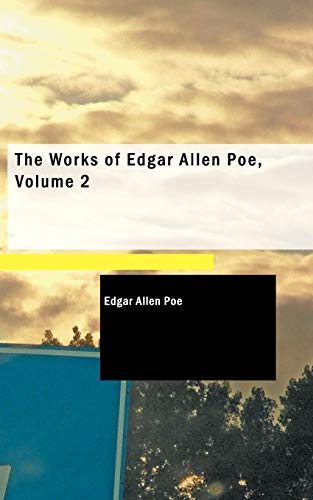 The Works of Edgar Allen Poe, Volume 2 Cover