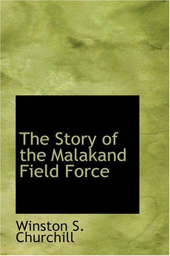 The Story of the Malakand Field Force Cover