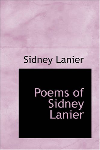 Poems of Sidney Lanier Cover