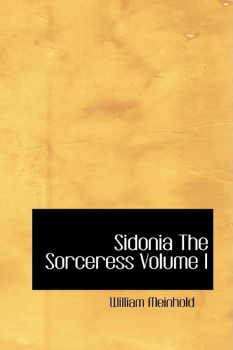 Sidonia The Sorceress, Volume I Cover