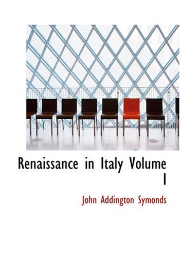 Renaissance in Italy Volume I (Large Print Edition) Cover