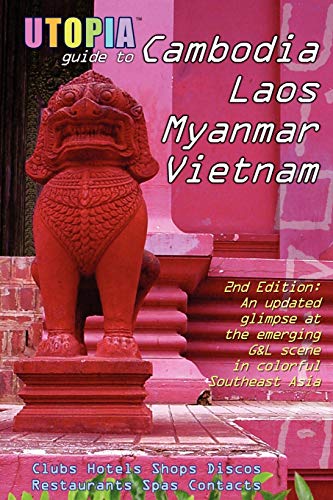 Utopia Guide to Cambodia, Laos, Myanmar & Vietnam (2nd Edition) Cover