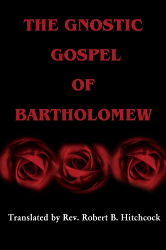 The Gnostic Gospel of Bartholomew Cover