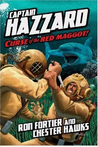 CAPTAIN HAZZARD - CURSE OF THE RED MAGGOT (Captain Hazzard) Cover