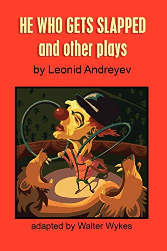 He Who Gets Slapped and Other Plays Cover