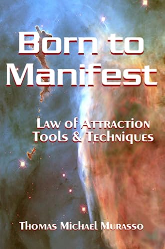 Born to Manifest, Law of Attraction Tools and Techniques Cover