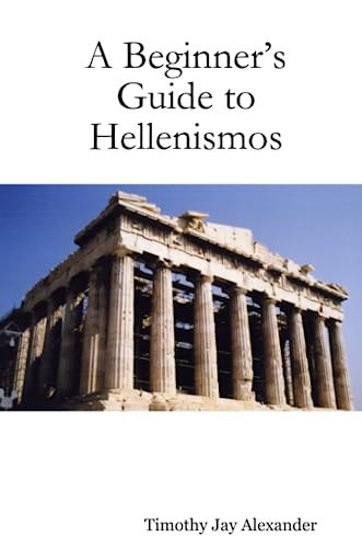 A Beginner's Guide to Hellenismos Cover