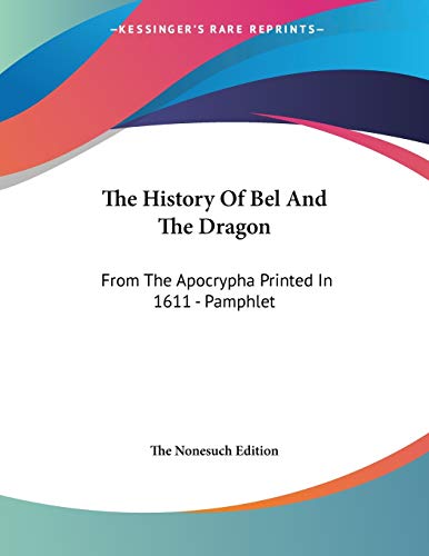 The History Of Bel And The Dragon Cover