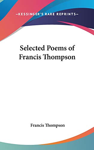 Selected Poems of Francis Thompson Cover